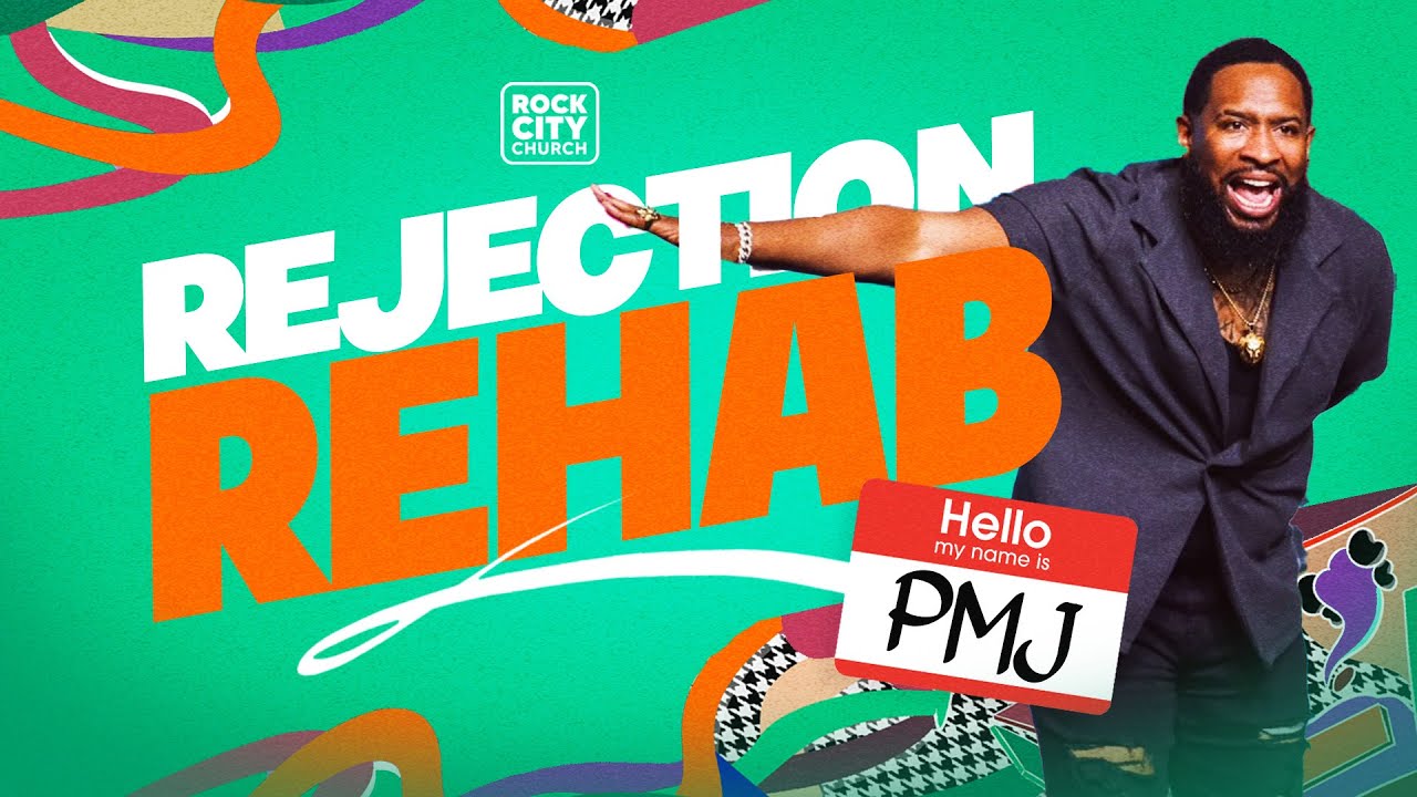 Rejection Rehab // OUCH! Series // Pastor Mike McClure, Jr