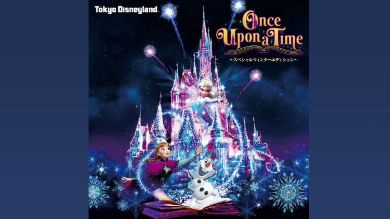 Tokyo Disneyland | Once Upon a Time ~Special Winter Edition~ (2015)