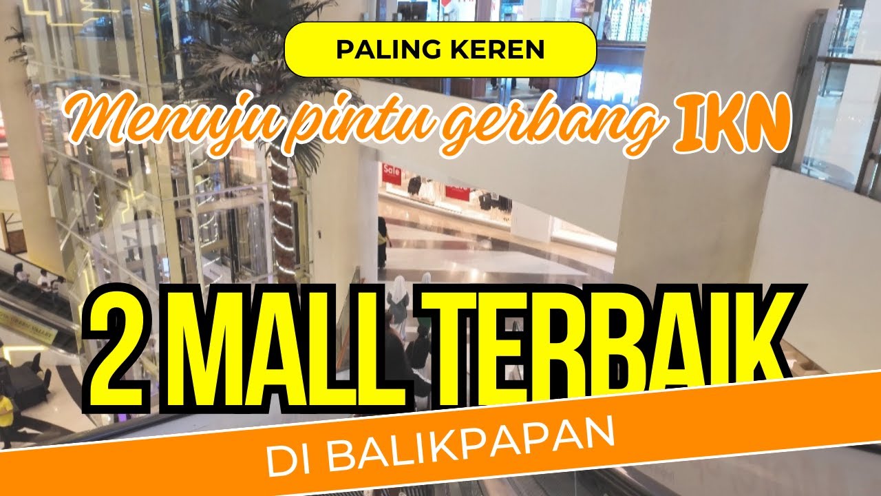 Inilah Mall Terbaik di Balikpapan || Daily Vlog