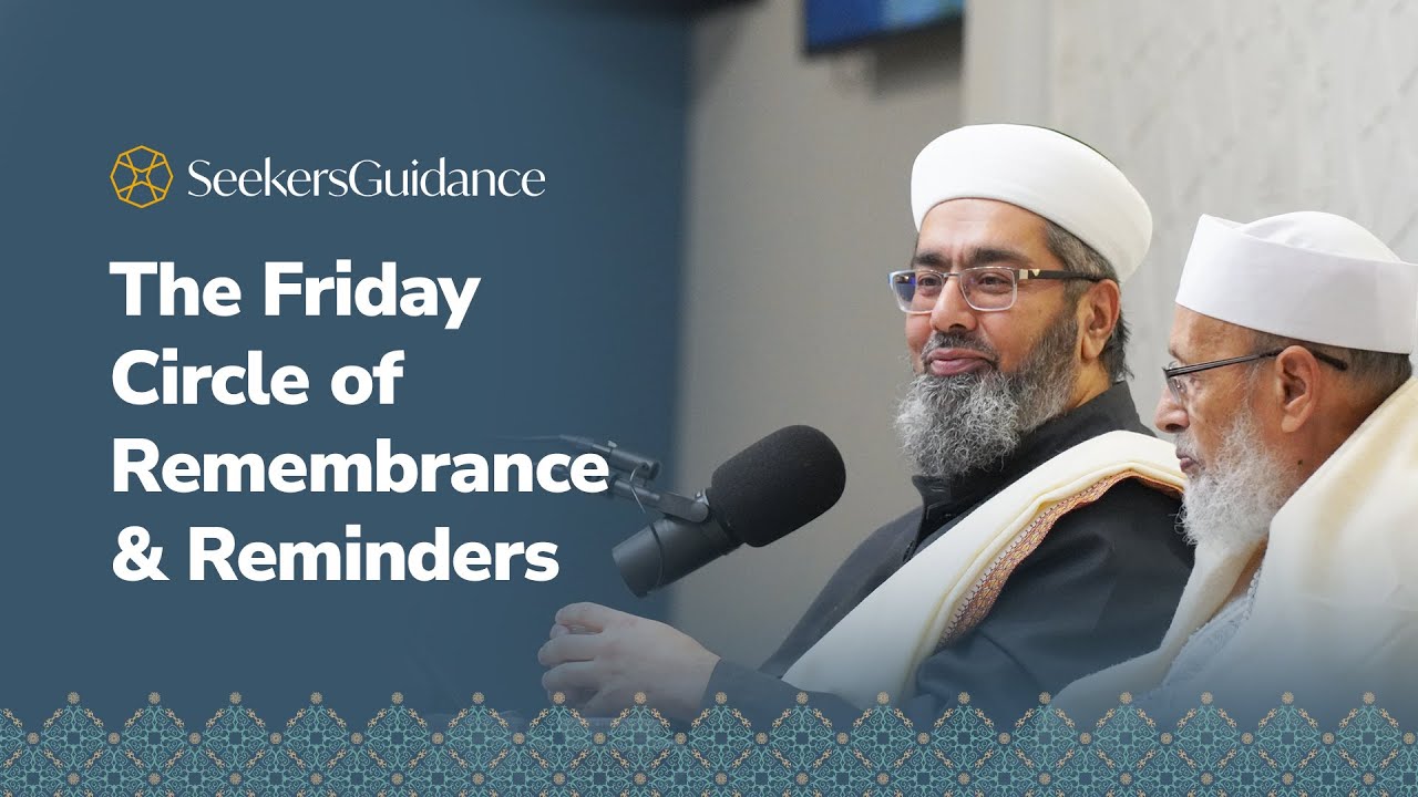 71 - The Prophet’s Description - Friday Circle with Shaykh Faraz Rabbani & Shaykh Abdullah
