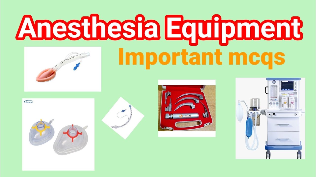 Anesthesia Equipment | important mcqs part 1 