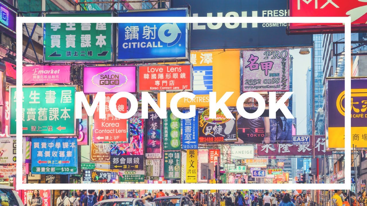 Mong Kok Hong Kong | What is Mong Kok?