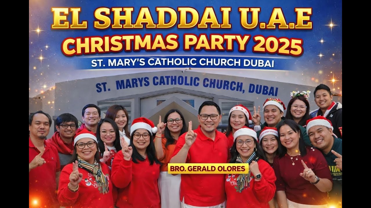 El Shaddai U.A.E  Chapter  Christmas Party  2025 | St.Mary's Catholic Church Dubai