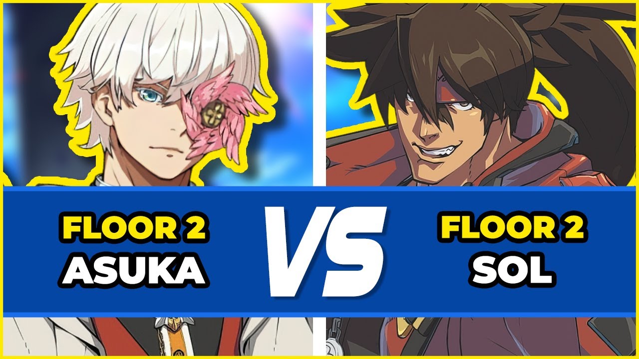 GGST Floor 2 🎮 Sol vs Asuka - Guilty Gear STRIVE Low Level Gameplay