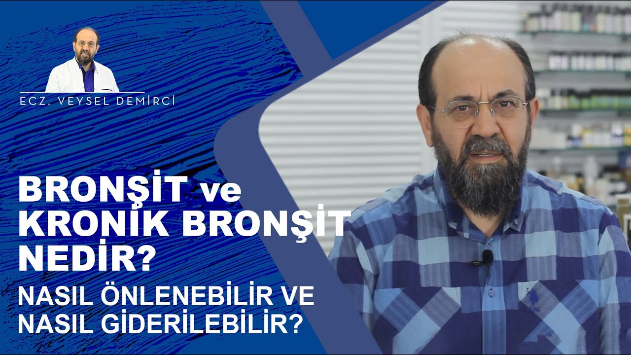 BRONŞİT NEDİR? KRONİK BRONŞİT NEDİR? NASIL ÖNLENEBİLİR VE NASIL GİDERİLEBİLİR?