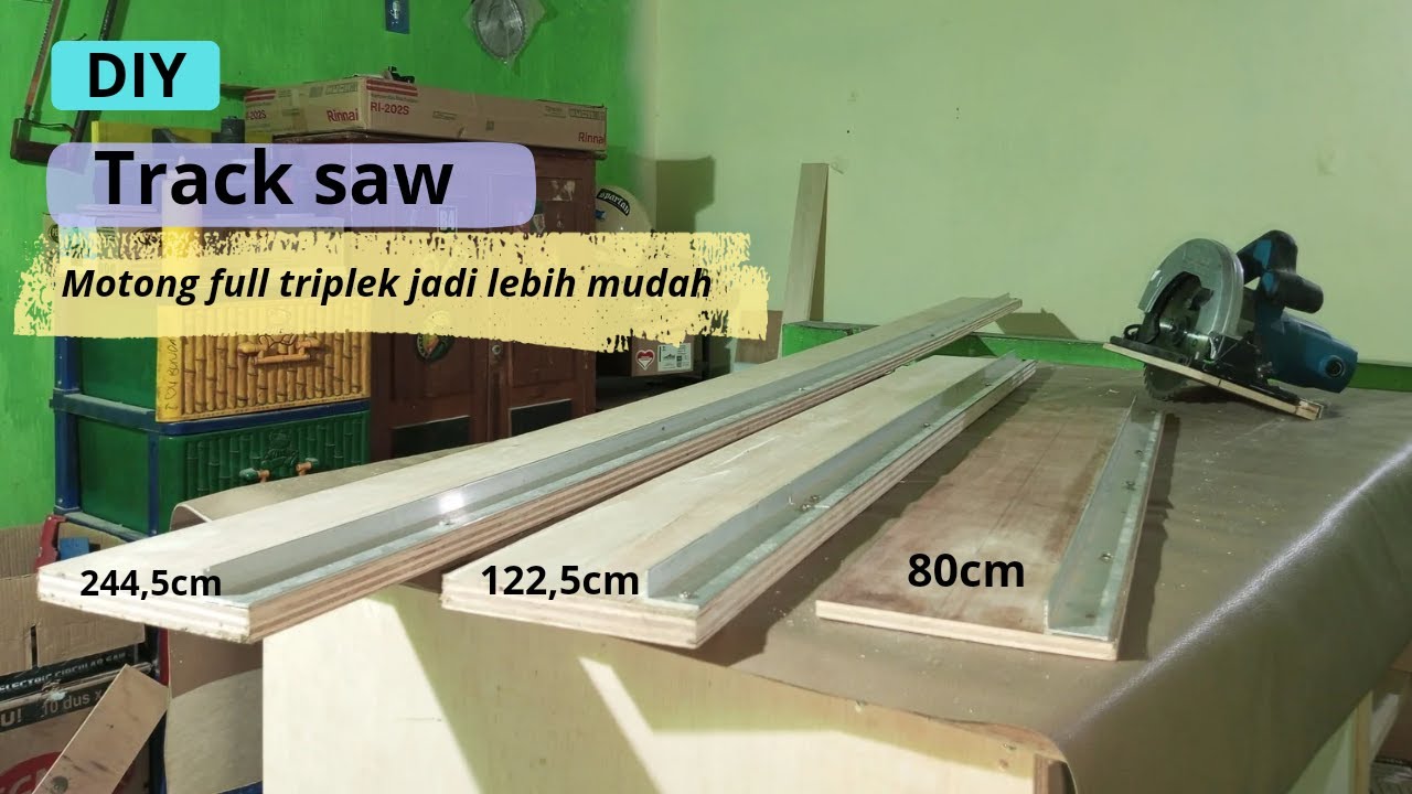 membuat track saw circular saw motong full 244 jadi lebih mudah