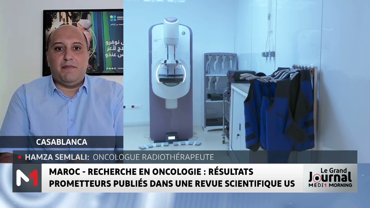 Une étude marocaine publiée dans Advances in Radiation Oncology. Le point avec Hamza Semlali