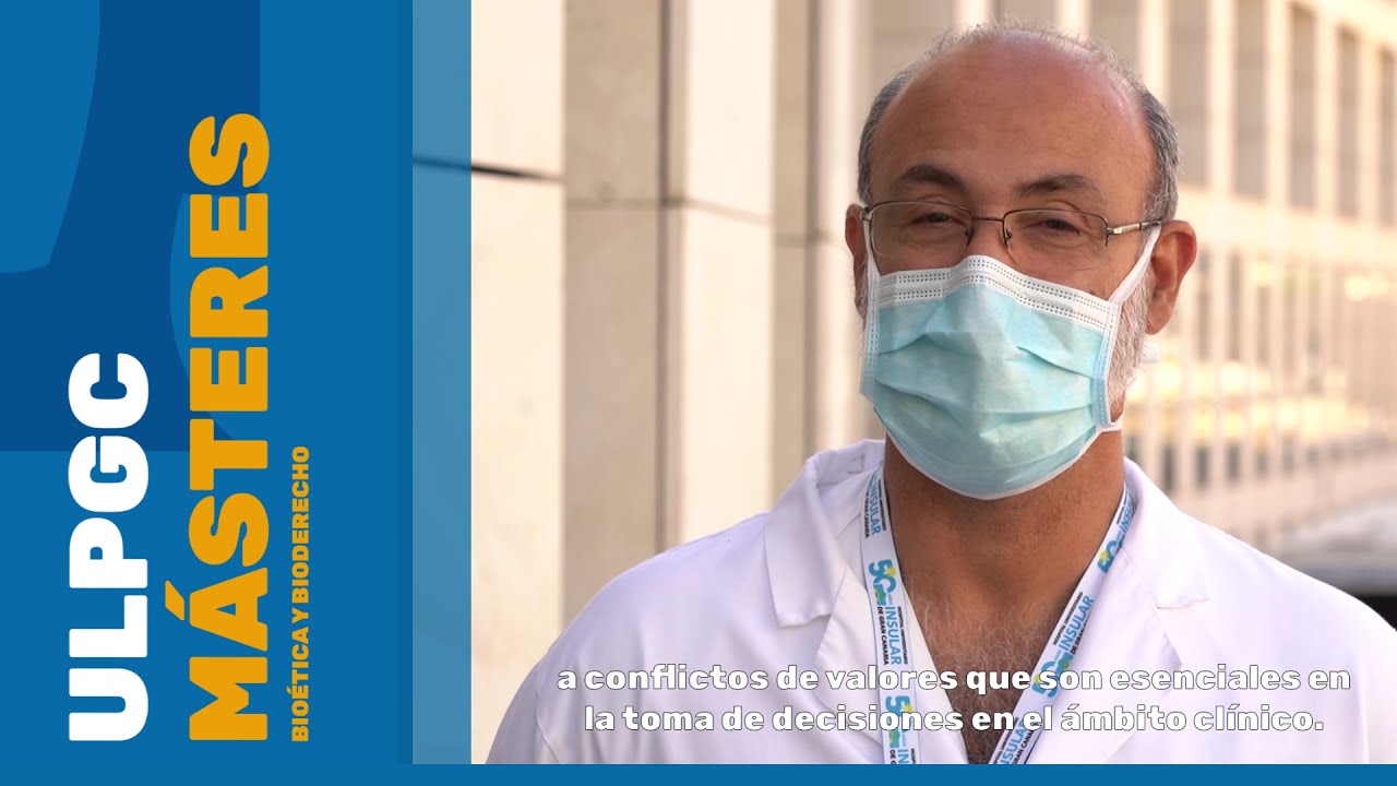 ULPGC.- M&aacute;ster Universitario en Bio&eacute;tica y Bioderecho