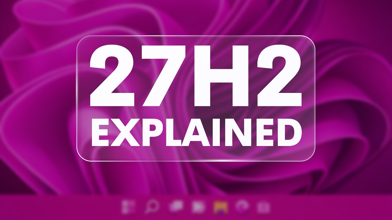 Early Windows 11 27H2 Builds Explained!