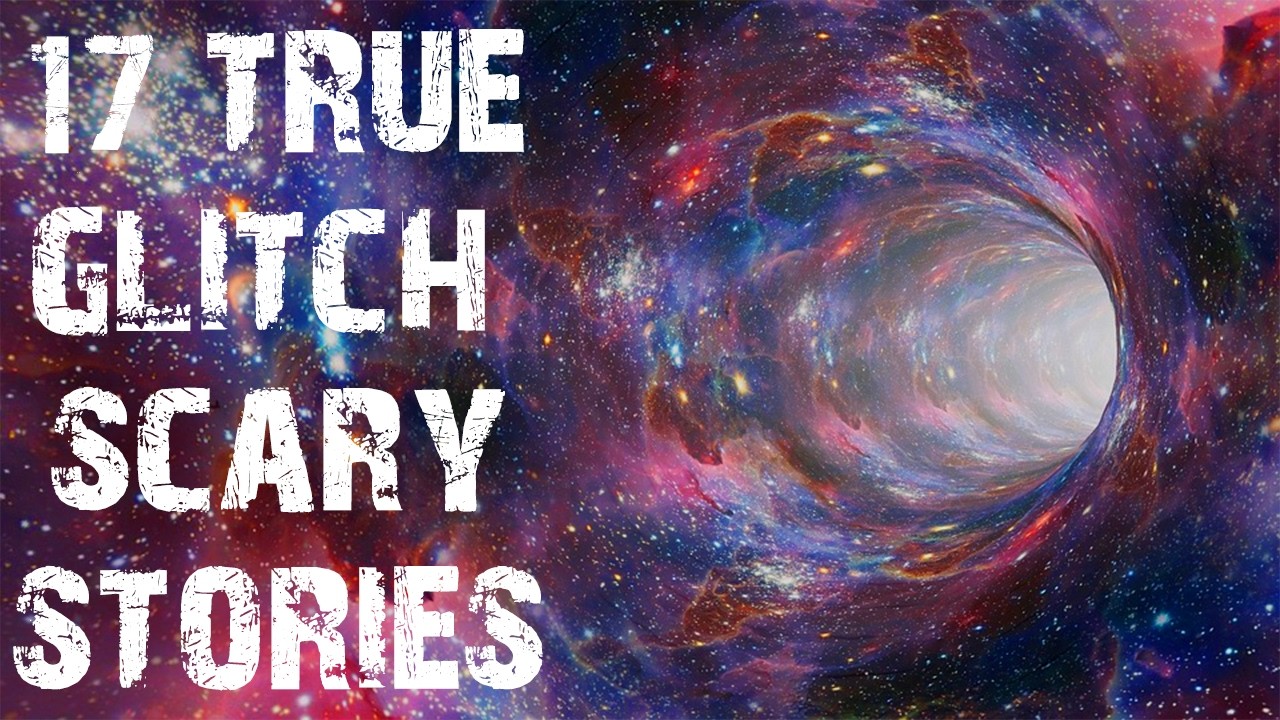 17 True Disturbing Glitch In The Matrix Scary Stories | Reality Glitch Horror Stories For Sleep