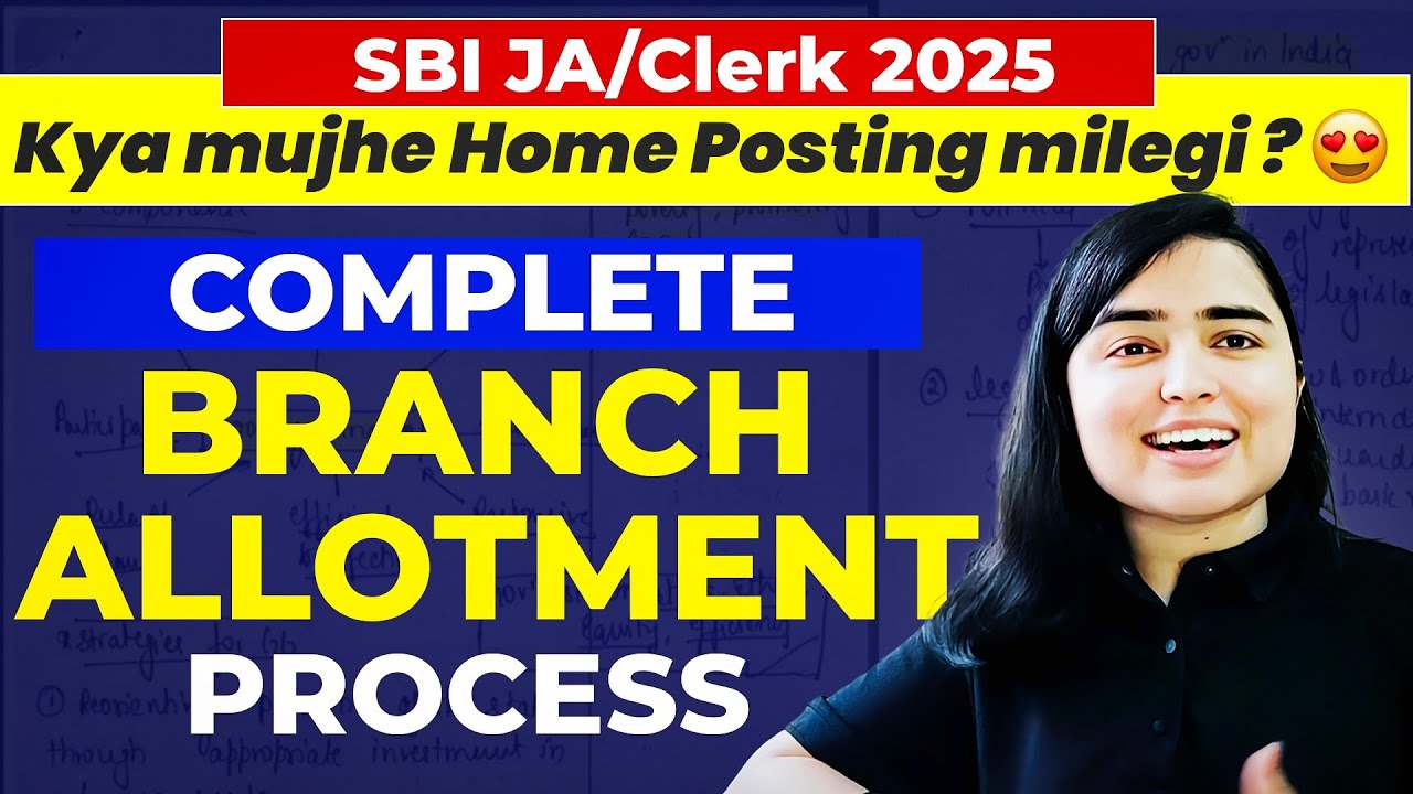 SBI JA/Clerk 2025 &bull; Branch allotment process by Shivani keswani