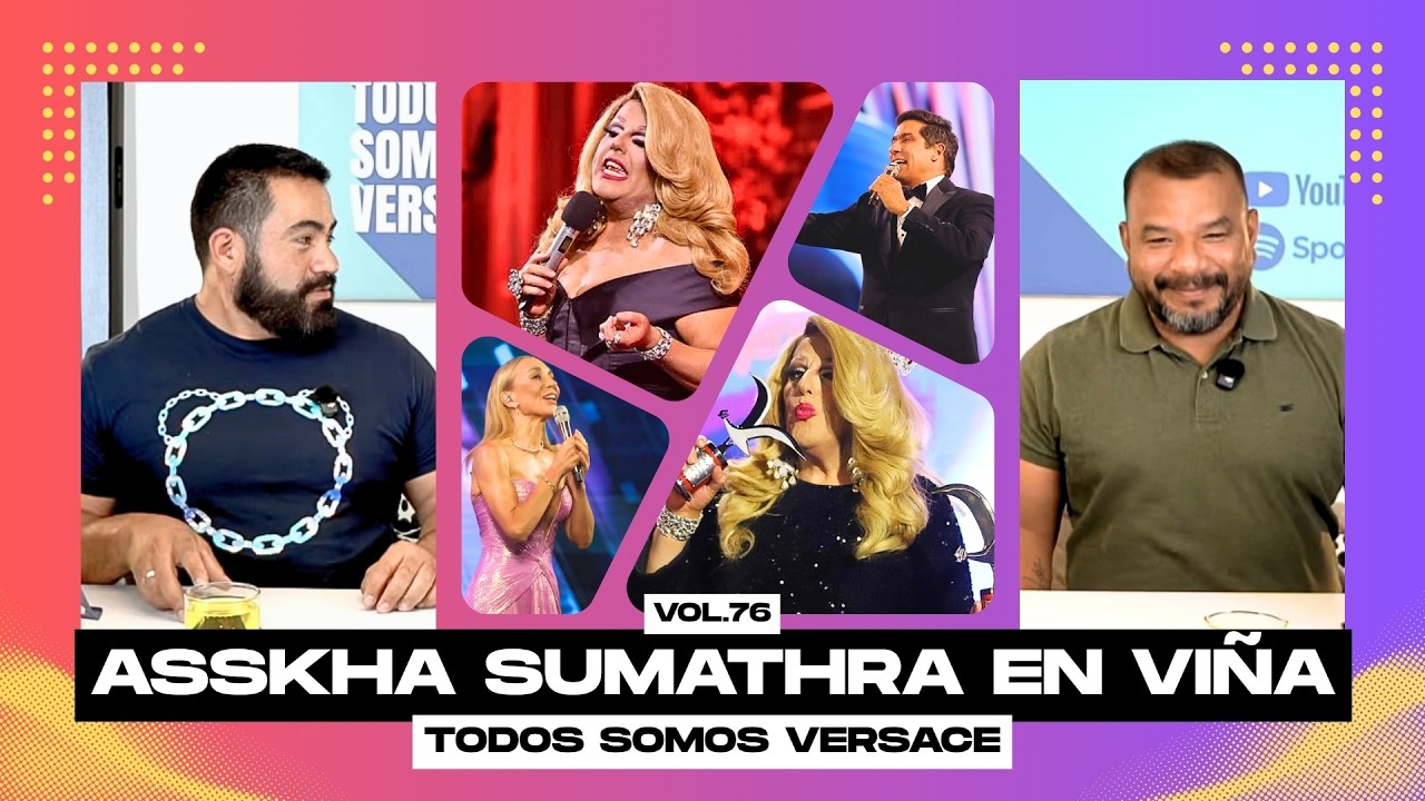 QUE FUE LO QUE VI EN VIVO EN EL SHOW DE ASSKHA SUMATHRA EN VI&Ntilde;A - TSV 76