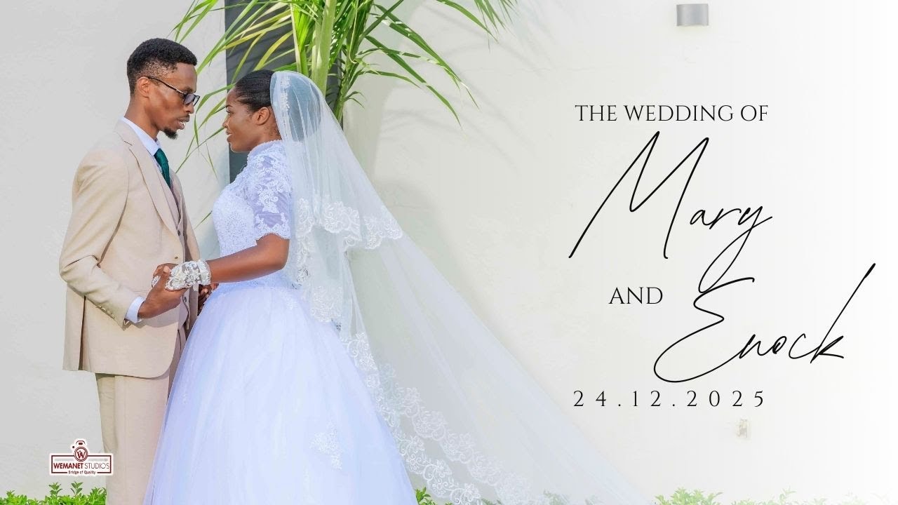 MARY WEDS ENOCK FULL WEDDING VIDEO//WEMANET STUDIOS WEDDINGS