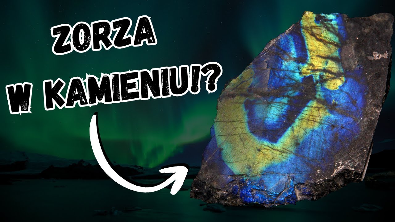 Dlaczego labradoryt mieni się kolorami? | Zjawisko labradorescencji