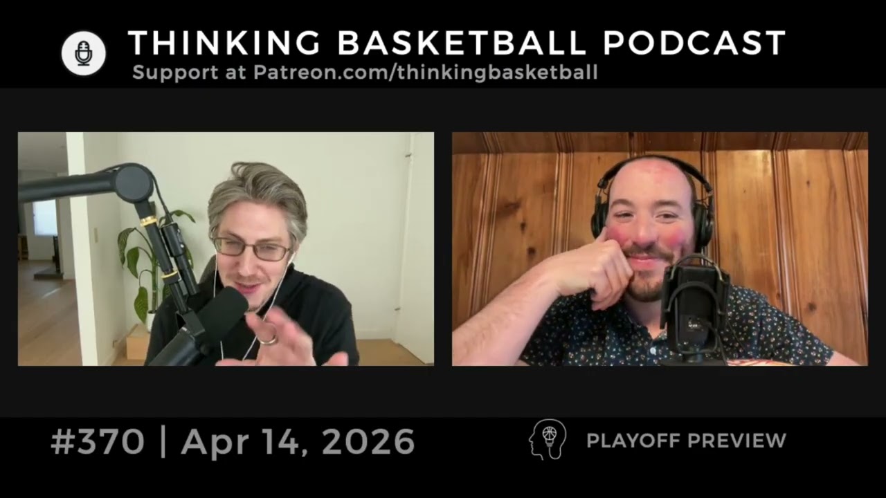 2026 Playoff preview | Thinking Basketball #370