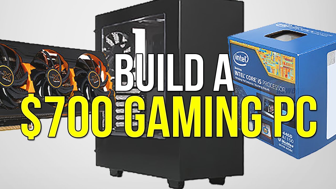 The Best $700 Gaming PC Build! Runs All Games at 1080p 60FPS!