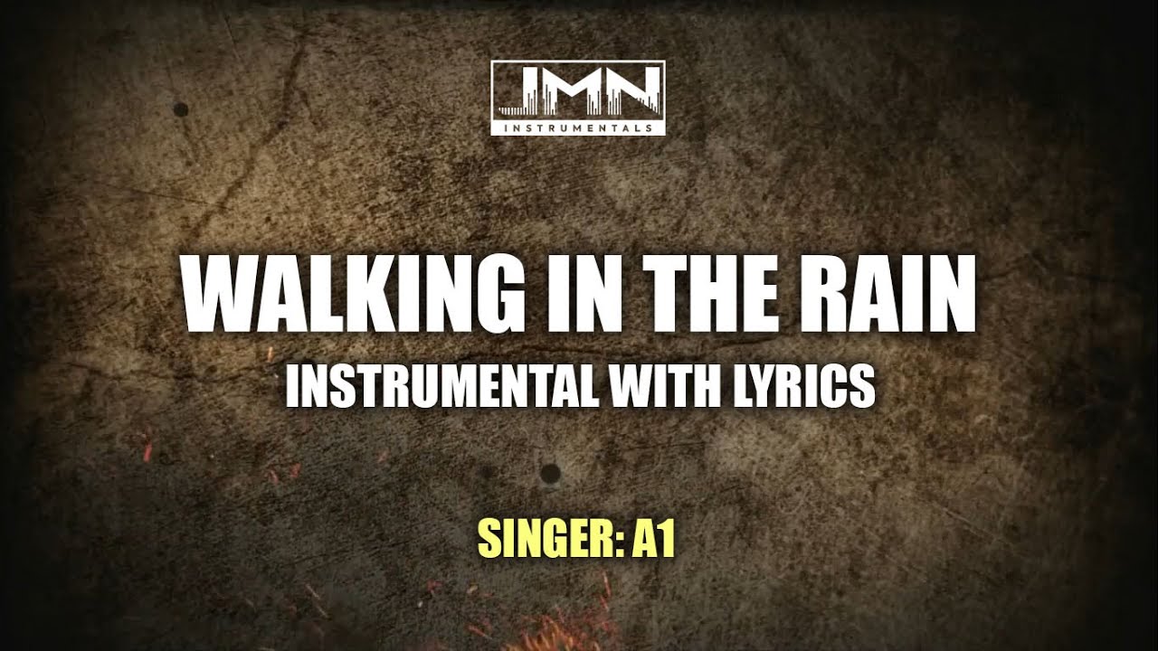 Walking In The Rain - Instrumental by A1 | JMN Instrumental