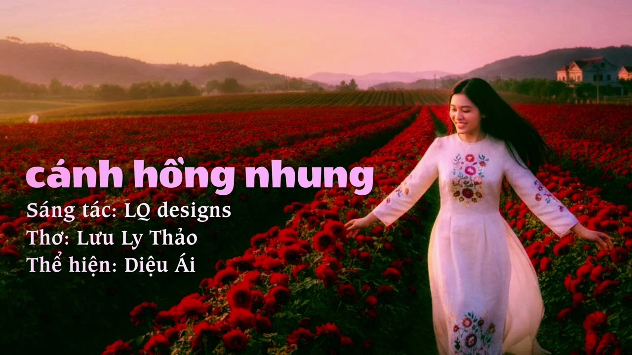 CÁNH HỒNG NHUNG || LQ designs || thơ: Lưu Ly Thảo || thể hiện: Diệu Ái & Thiên Vũ