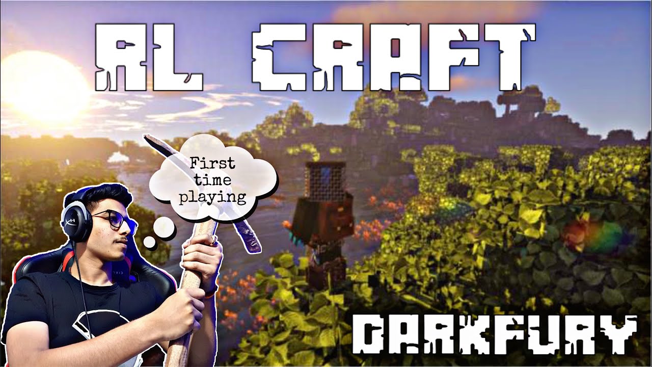 Noobs playing REAL LIFE #minecraft  | #rlcraft | W/T darkfury | { hindi + facecam }