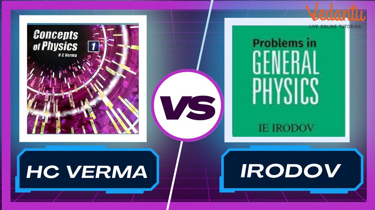 Physics HC Verma Vs IRODOV for JEE Preparation📚 | Best Books for JEE 2024 | Vedantu JEE Made Ejee