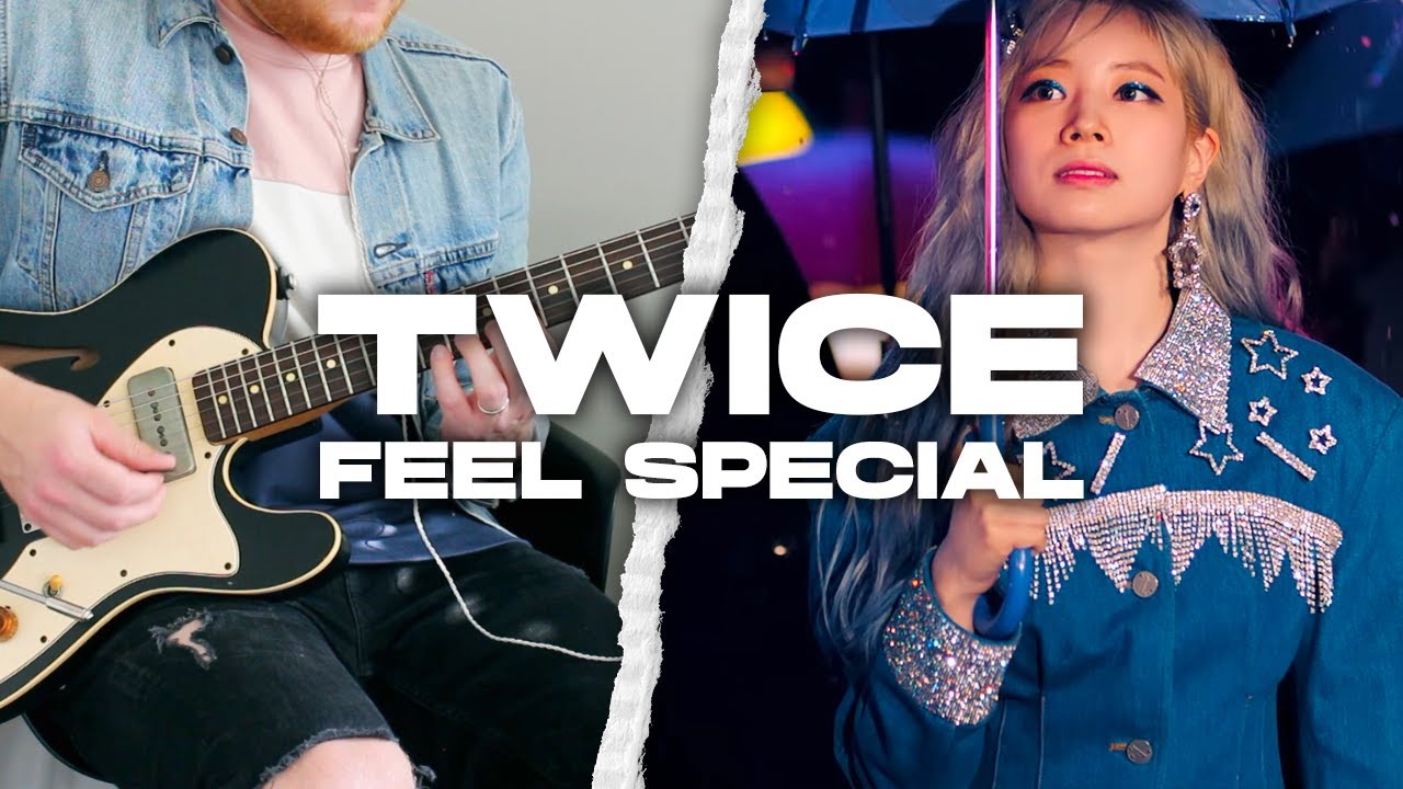 TWICE Feel Special | Guitar Cover w/Official MV
