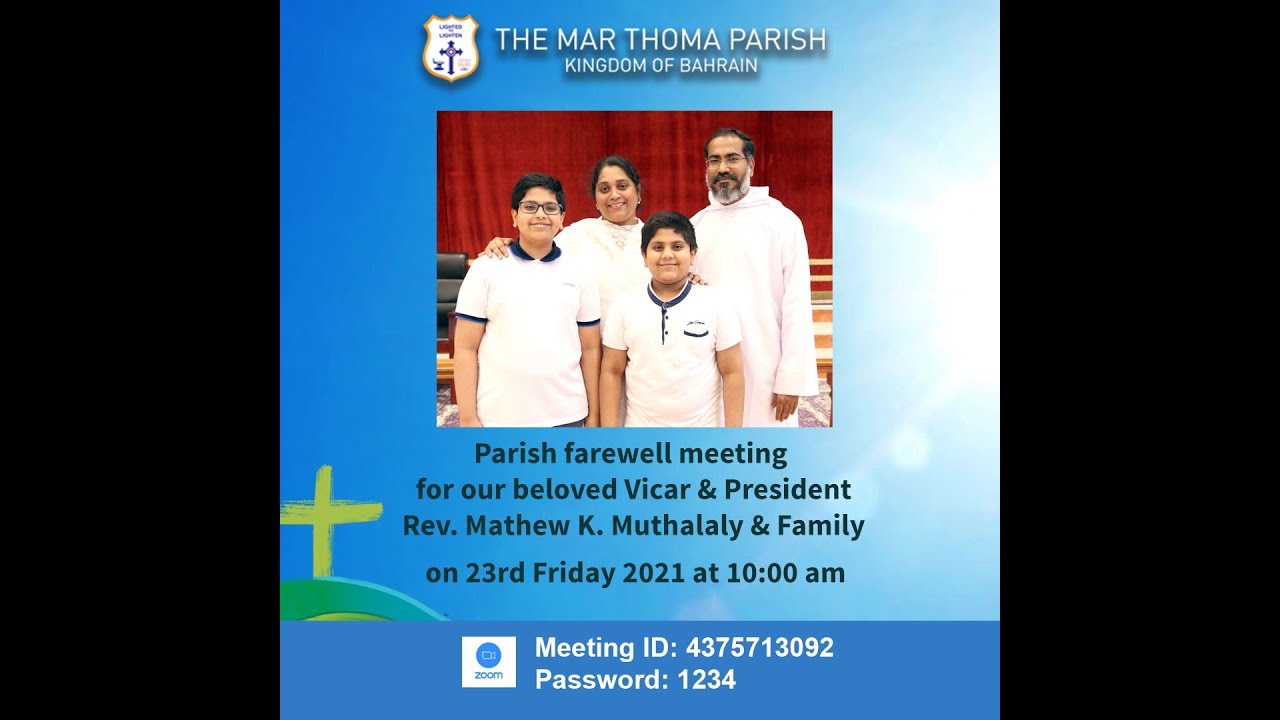 Farewell Meeting for Rev.Mathew K. Muthalaly | The Mar Thoma Parish, Bahrain | 23rd April 2021