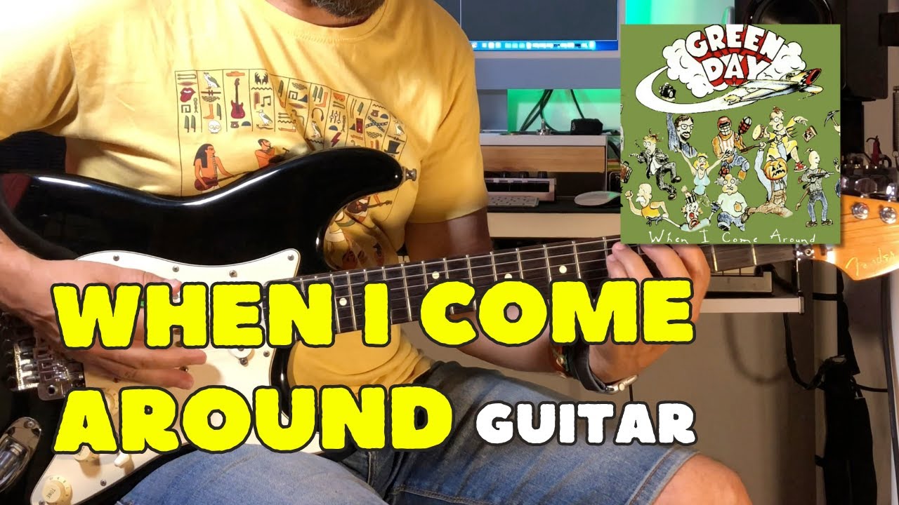 When I Come Around - Green Day (Guitar Performance)