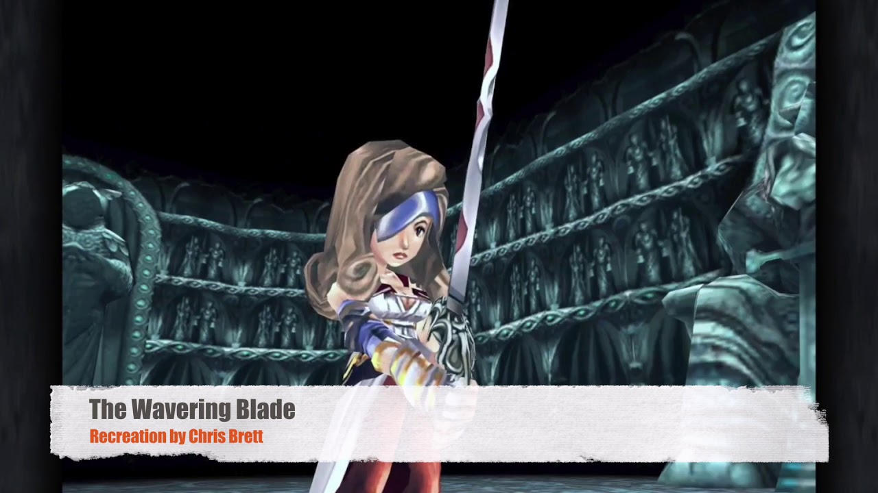 Final Fantasy IX - The Wavering Blade - Modern Recreation