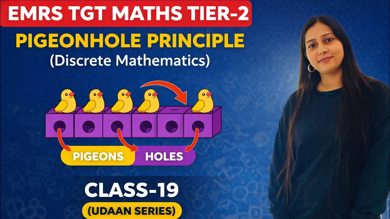 PIGEONHOLE PRINCIPLE 🎯 || DISCRETE MATHEMATICS || CLASS -19 || MISSION EMRS TGT MATHS TIER -2 EXAM🔥