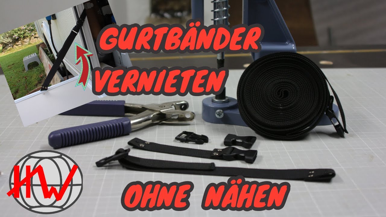 So kannst Du Gurtb&auml;nder mit Hohlnieten vernieten