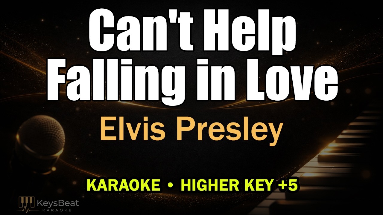 Can't Help Falling in Love - Elvis Presley (Karaoke Piano with Upright Bass) | Higher Key G (+5)