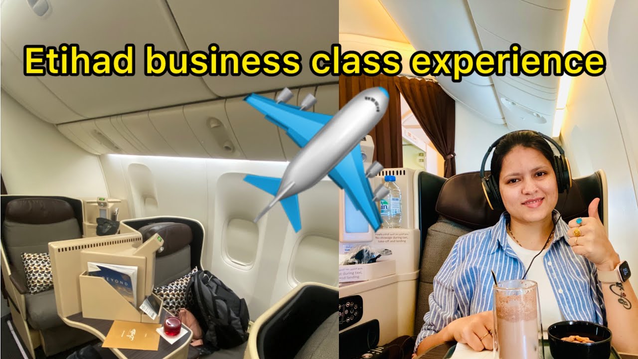 My First experience in etihad business class 🧿🧿