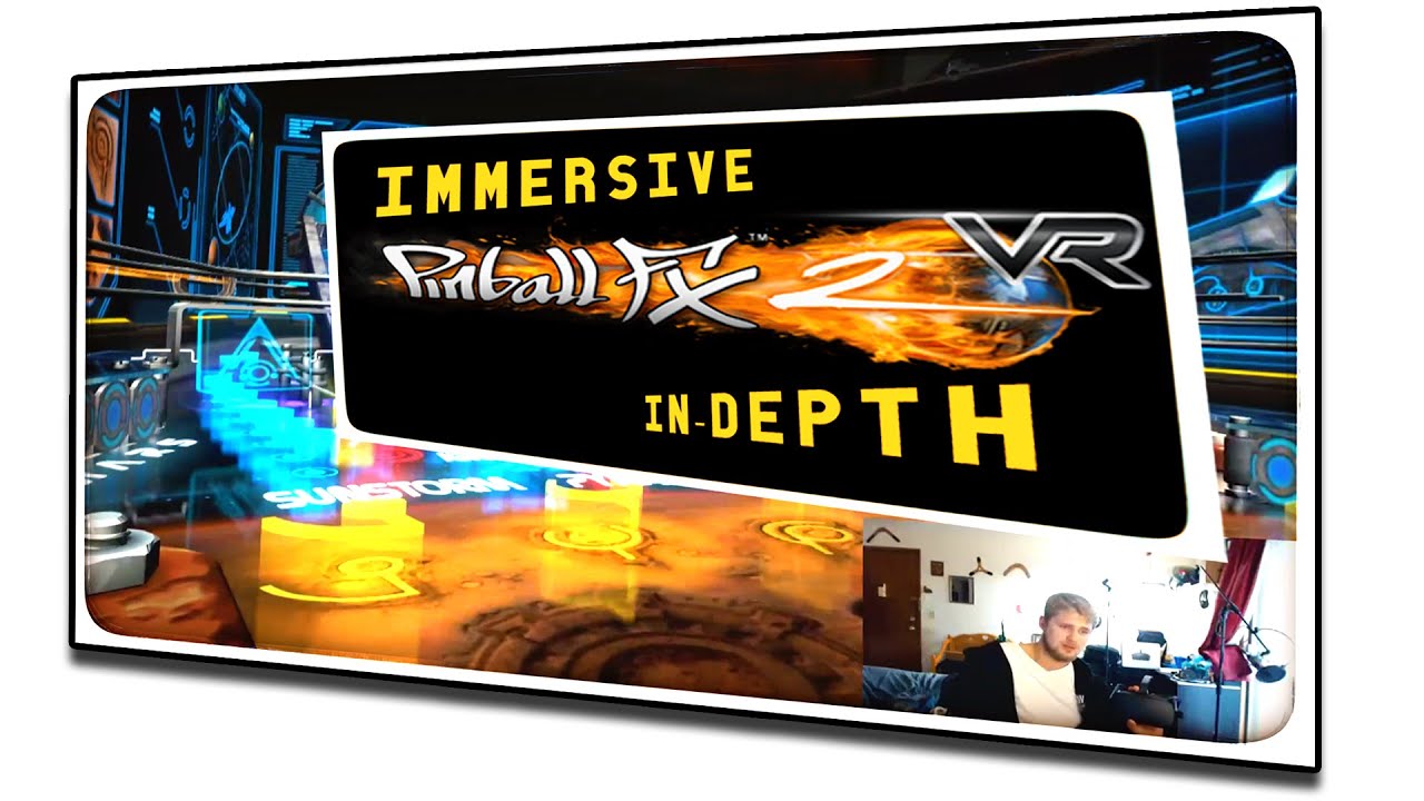 Pinball FX2 Virtual Reality - In-Depth Playing All Tables! (35 Million)
