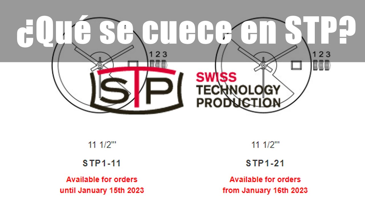 Los nuevos calibres STP1-21 de Swiss Technology Production y lo que creo que se est&aacute; cociendo