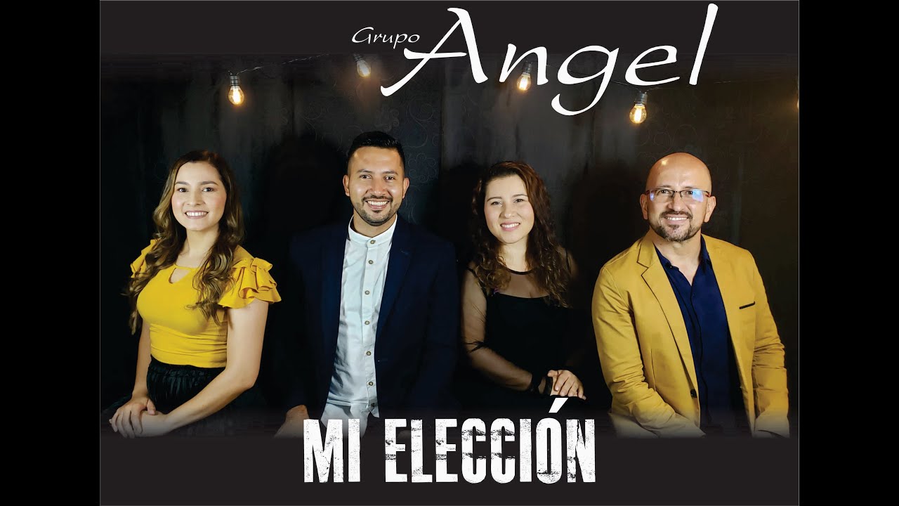 Grupo Angel | Mi Elección