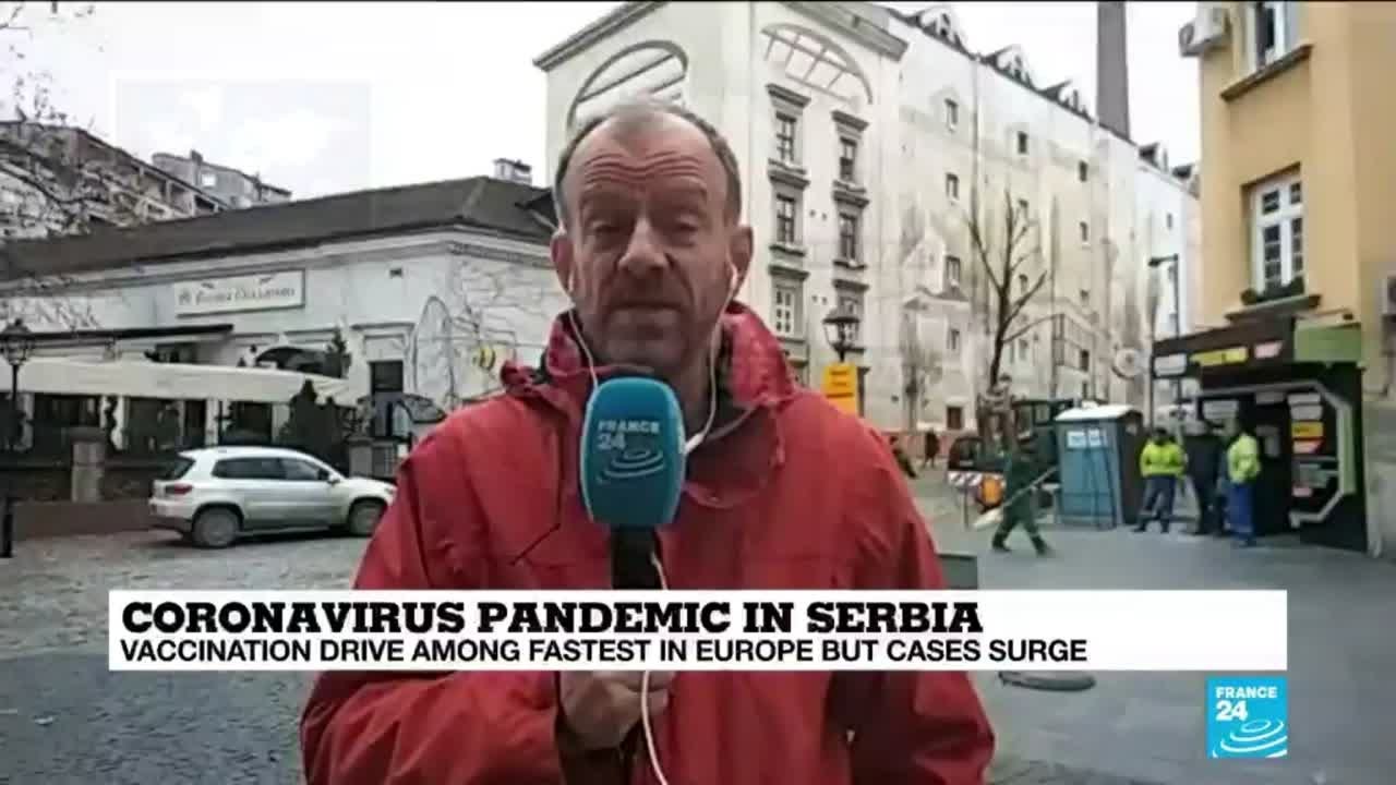 Coronavirus pandemic in Serbia: Vaccination drive among fastest in Europe but cases surge