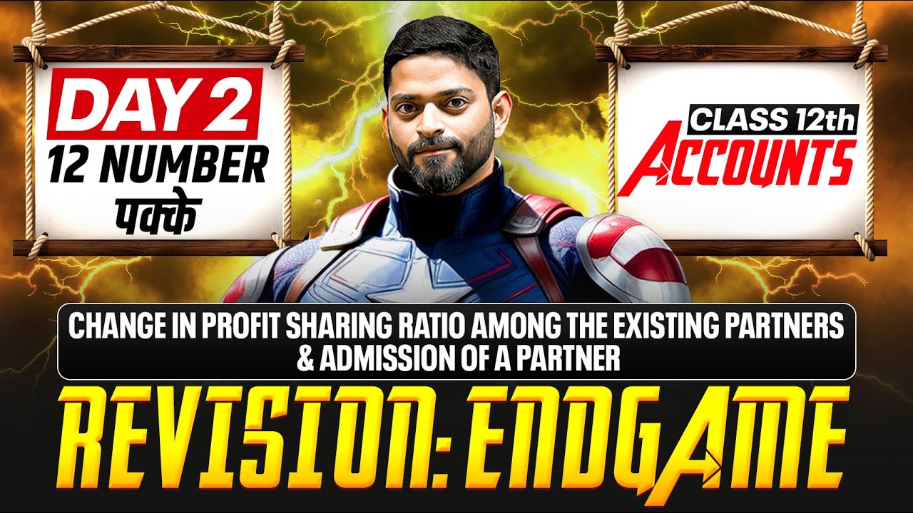 Change in Profit Sharing Ratio & Admission of a Partner | Day 02 | CBSE Boards 2026 Revision