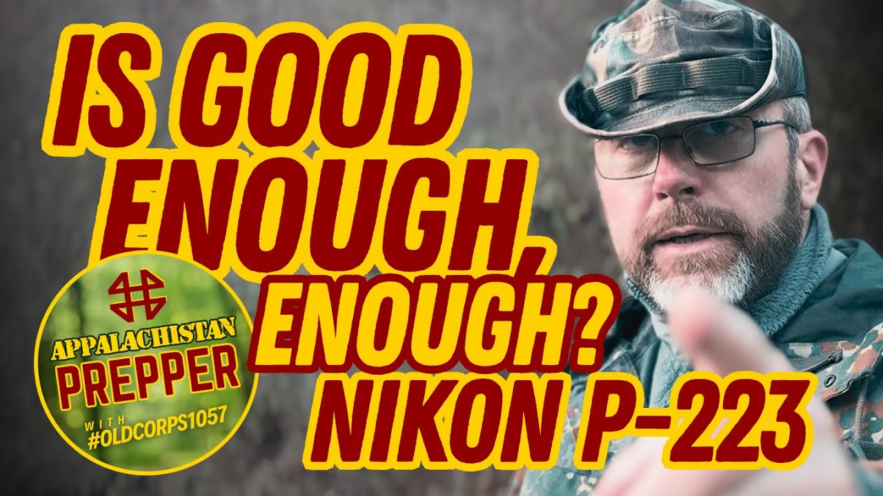 Is Good Enough, Enough? Nikon P-223 Scope Review with #oldcorps1057