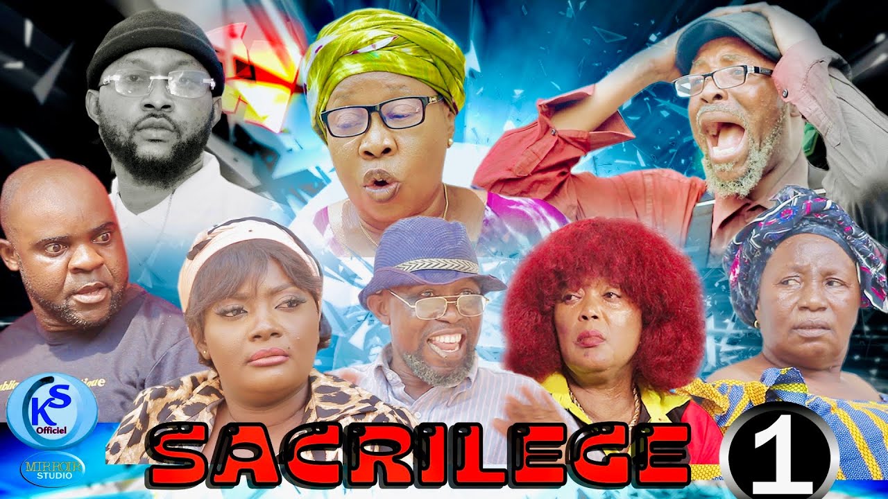 SACRILÈGE Ep1 | Film congolais 2024 | KEVINE | DELAPAIX | AARON | MAKAMBO | CHIKITO | ANGE | SERGE |