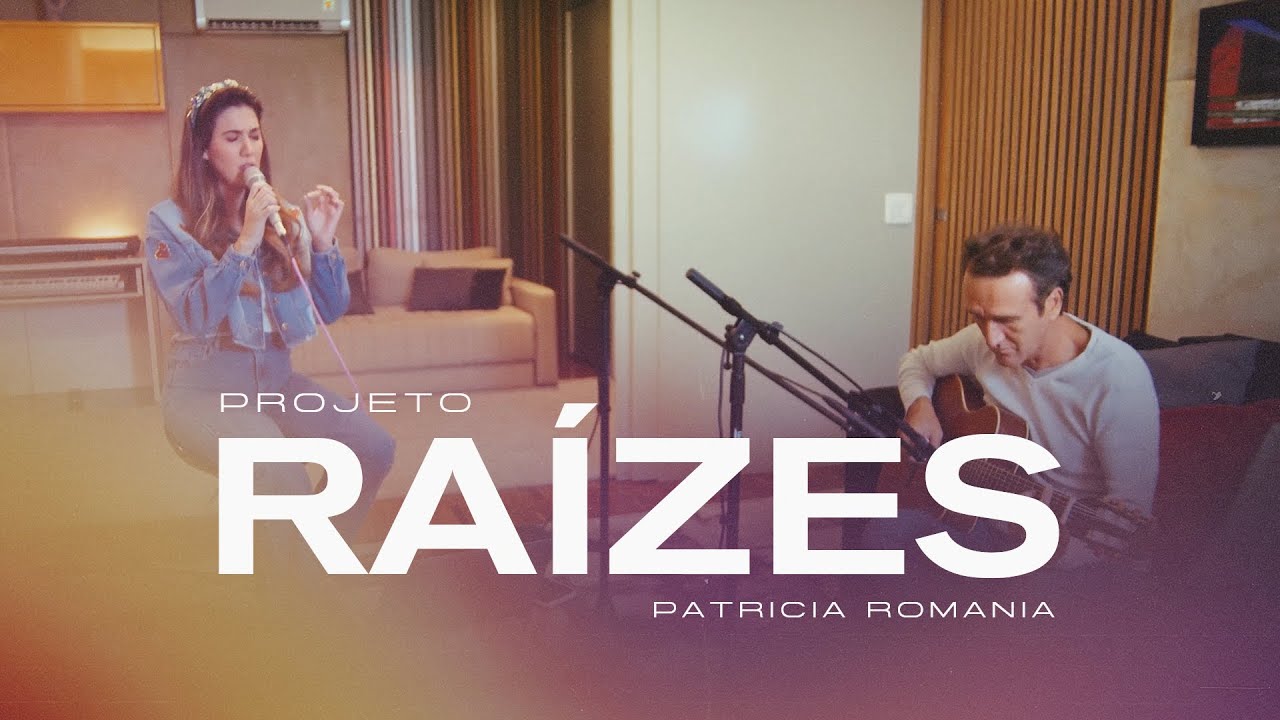 Patricia Romania - Projeto Raízes