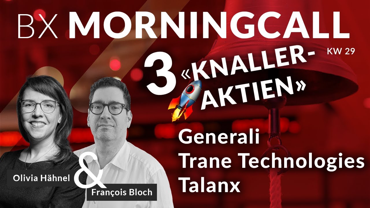 3 Knaller-Aktien im BX Musterportfolio📈: Generali, Trane Technologies & Talanx mit François Bloch