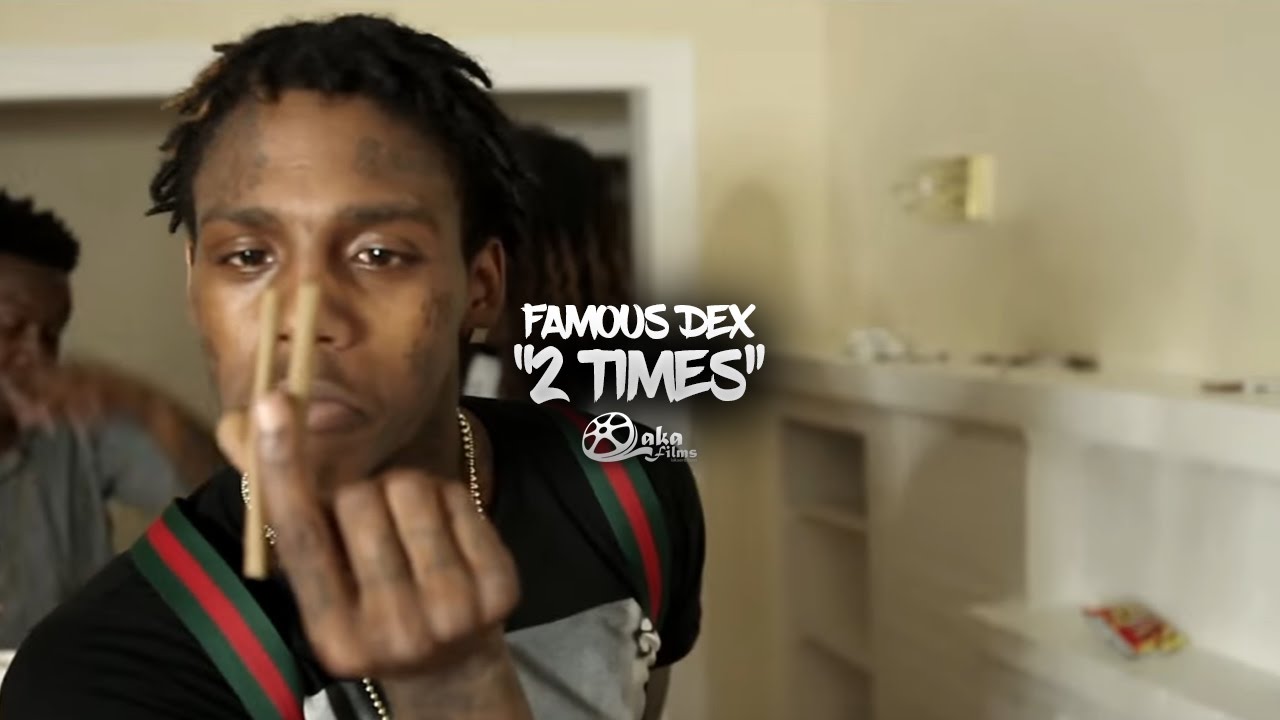 Famous Dex - 