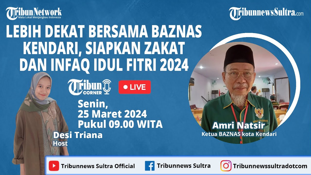 🔴 Tribun Corner: Lebih Dekat Bersama Baznas Kendari, SIAPKAN Zakat Dan Infaq Idul Fitri 2024
