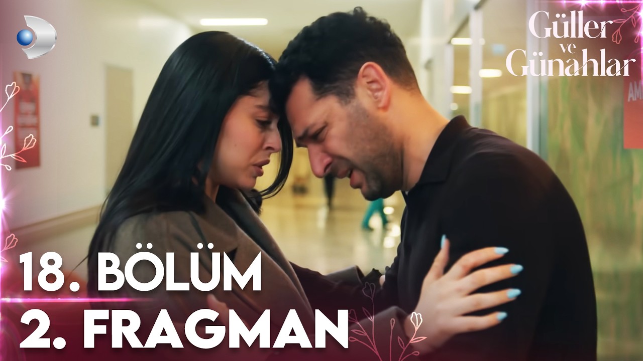Güller ve Günahlar 18. Bölüm 2. Fragman | “Hayır, bir şey olmayacak ona…