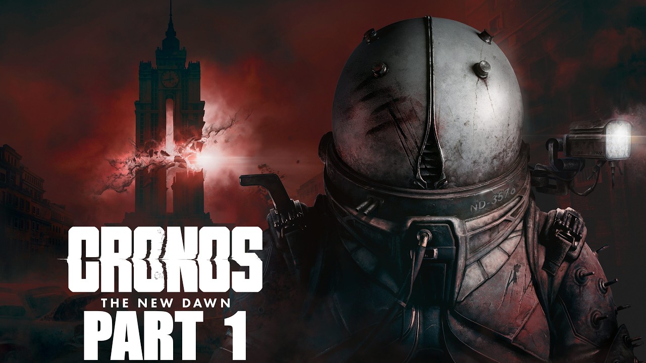 Cronos The New Dawn!   Part 01 (No commentary)