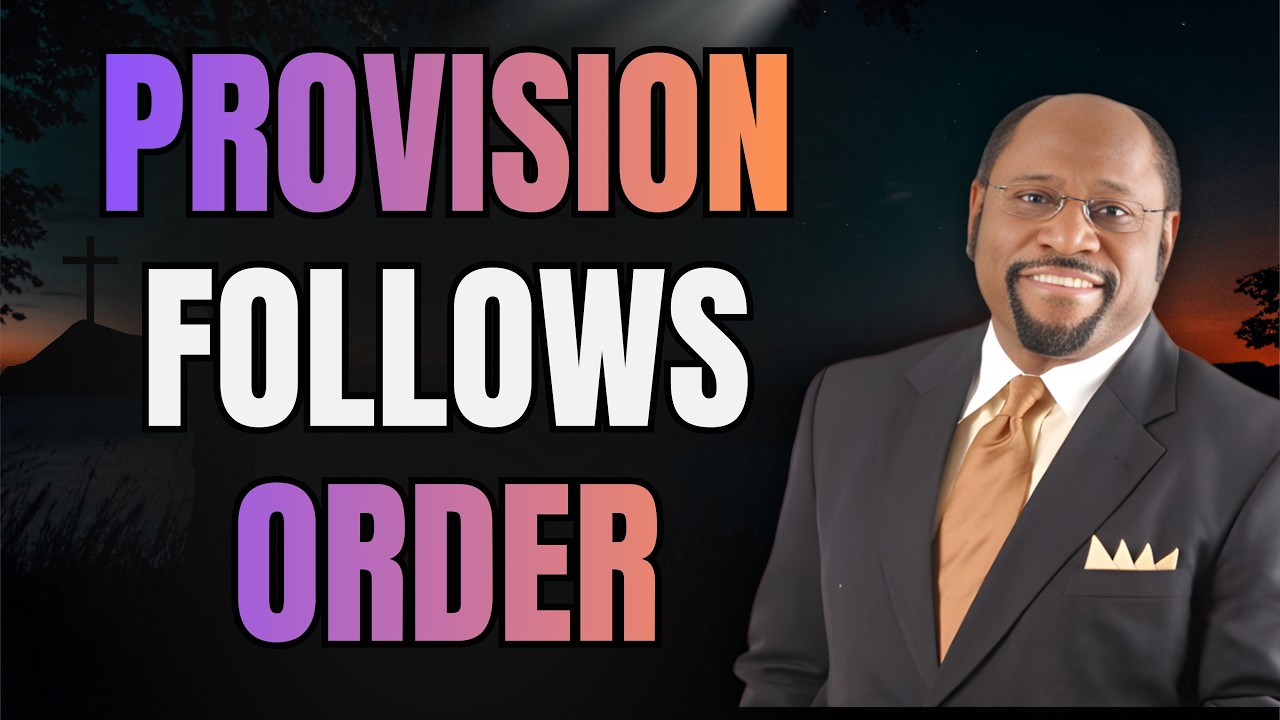 Dr Myles Munroe: PROVISION FOLLOWS ORDER | Why MONEY WORKS FOR YOU When You Follow KINGDOM LAW