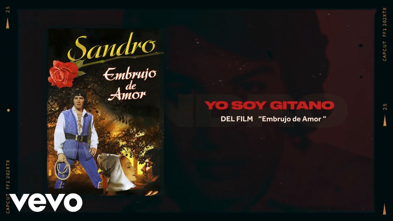 Sandro - Yo Soy Gitano (Official Video)