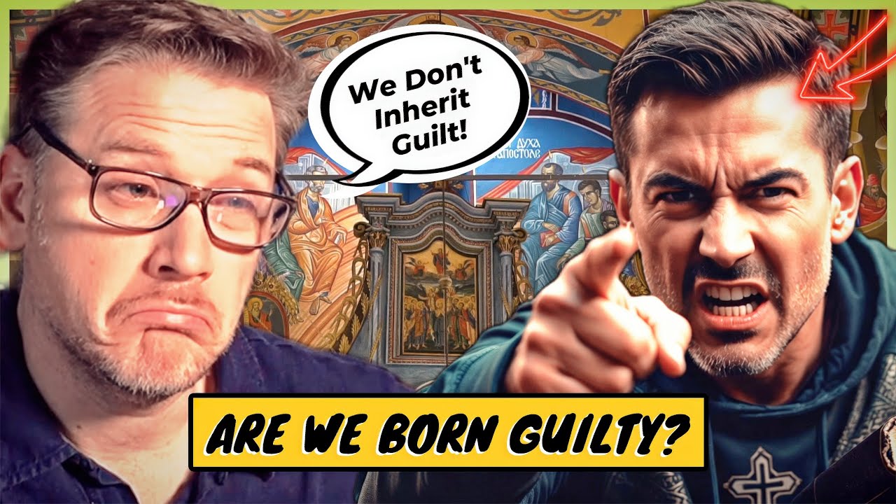 What Protestants Get Wrong About Original Sin DEBATE!