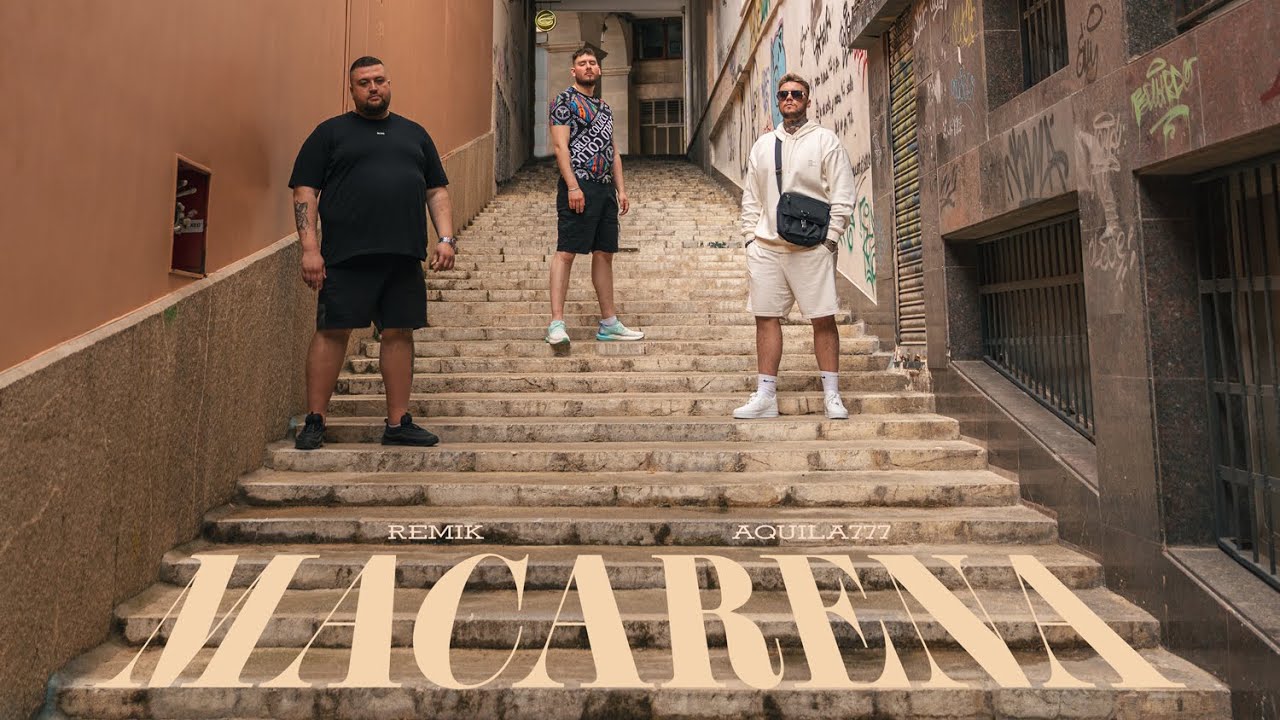 REMIK x AQUILA777 - MACARENA (PROD. STEVEN)