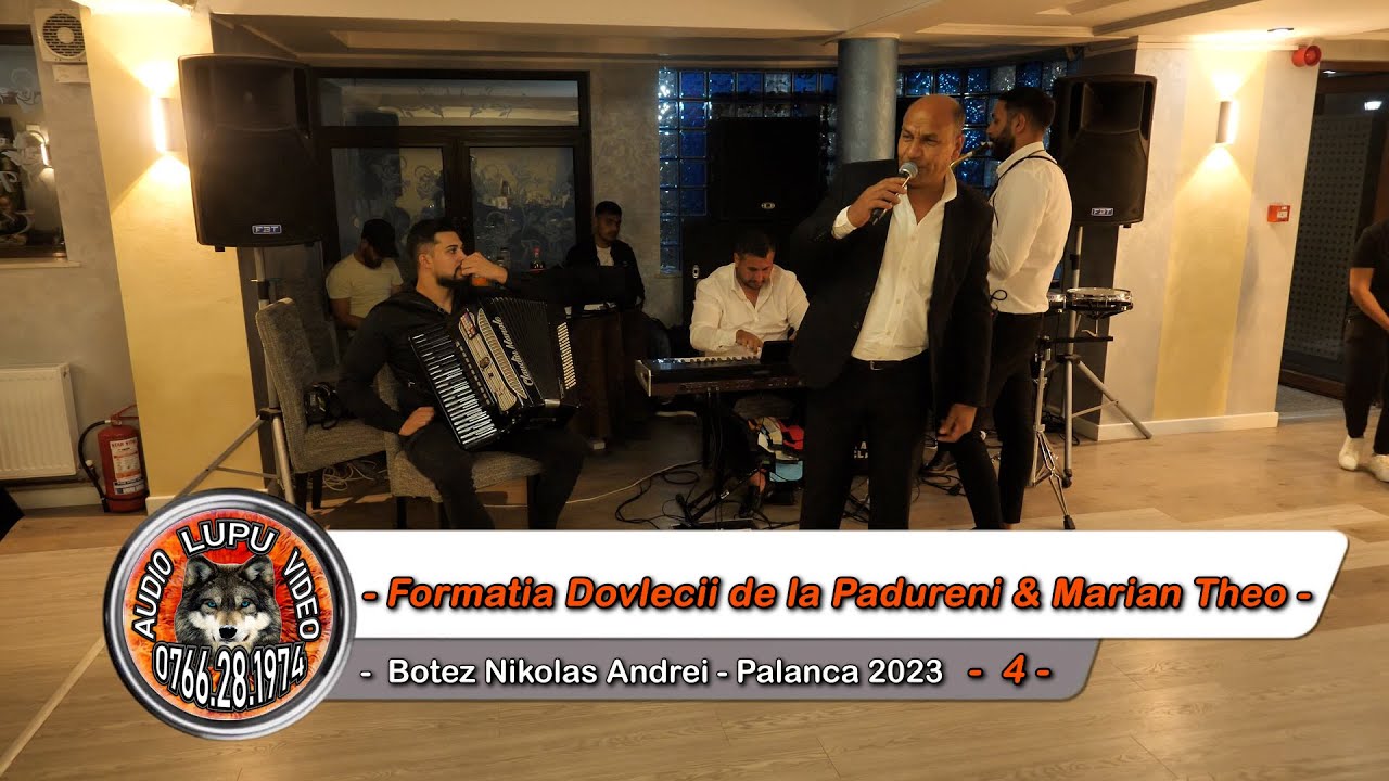 Formatia Dovlecii de la Padureni & Marian Theo - 4 - Botez Nikolas Andrei - Palanca 2023